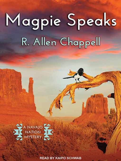 Title details for Magpie Speaks by R. Allen Chappell - Available